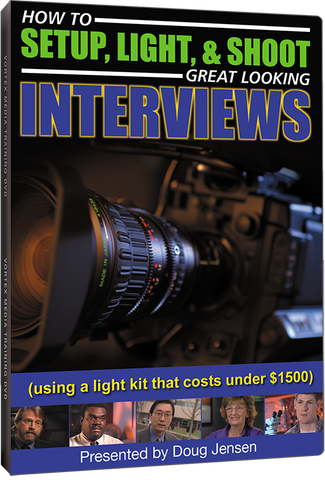 How to Setup, Light, & Shoot Great Looking Interviews (DVD)